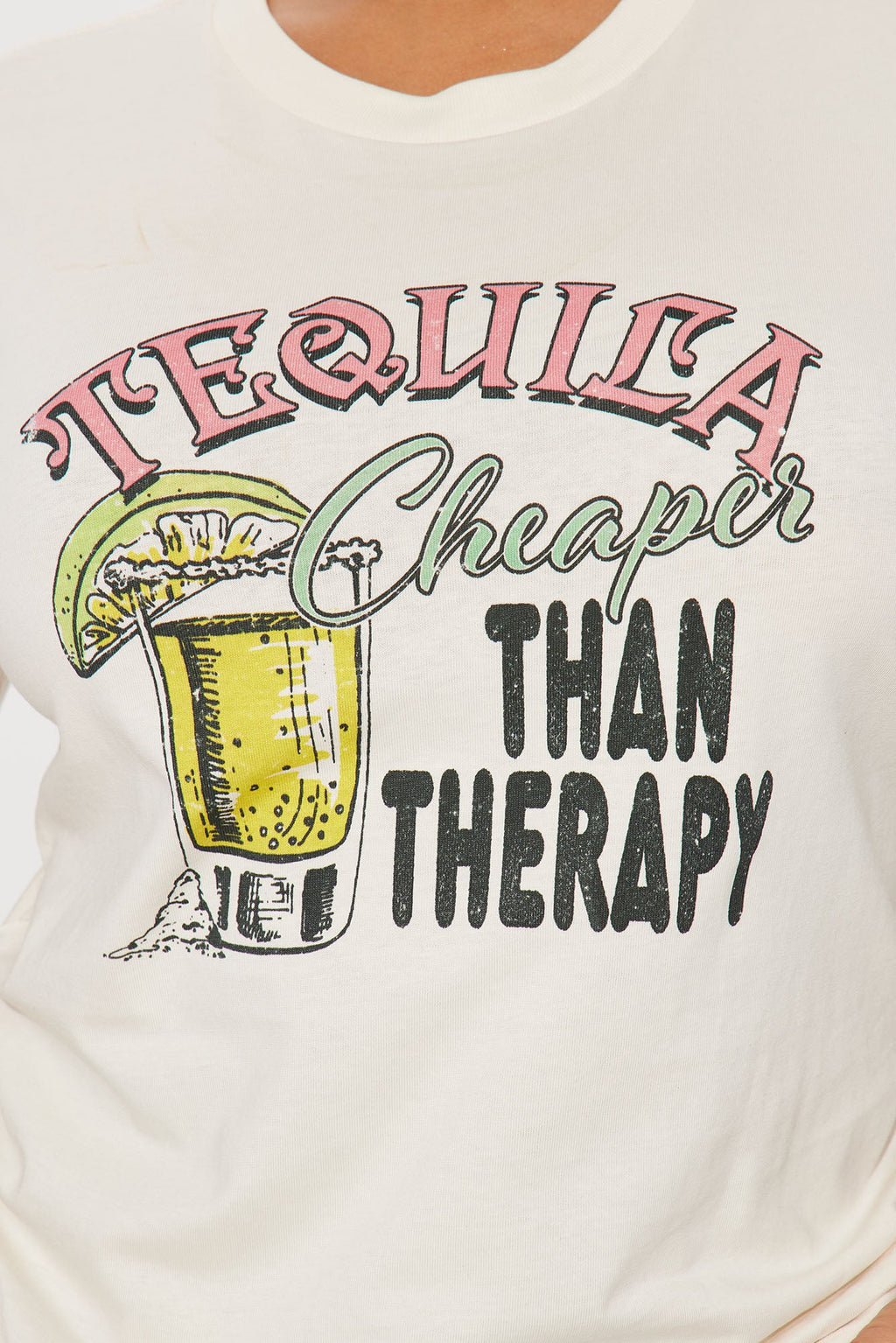 Tequila Cheaper Than Therapy Tee - Off White